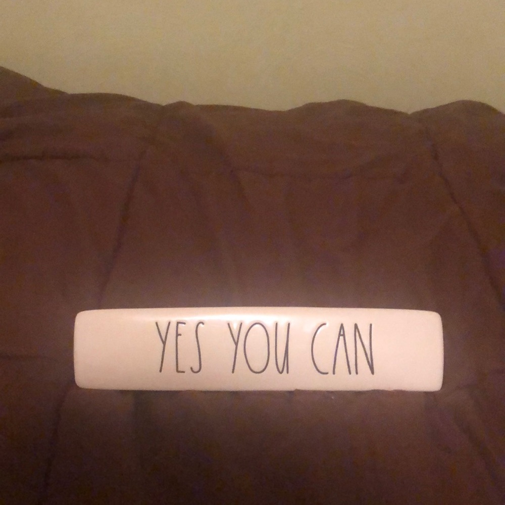 Rae Dunn “Yes you can” inspirational plaque